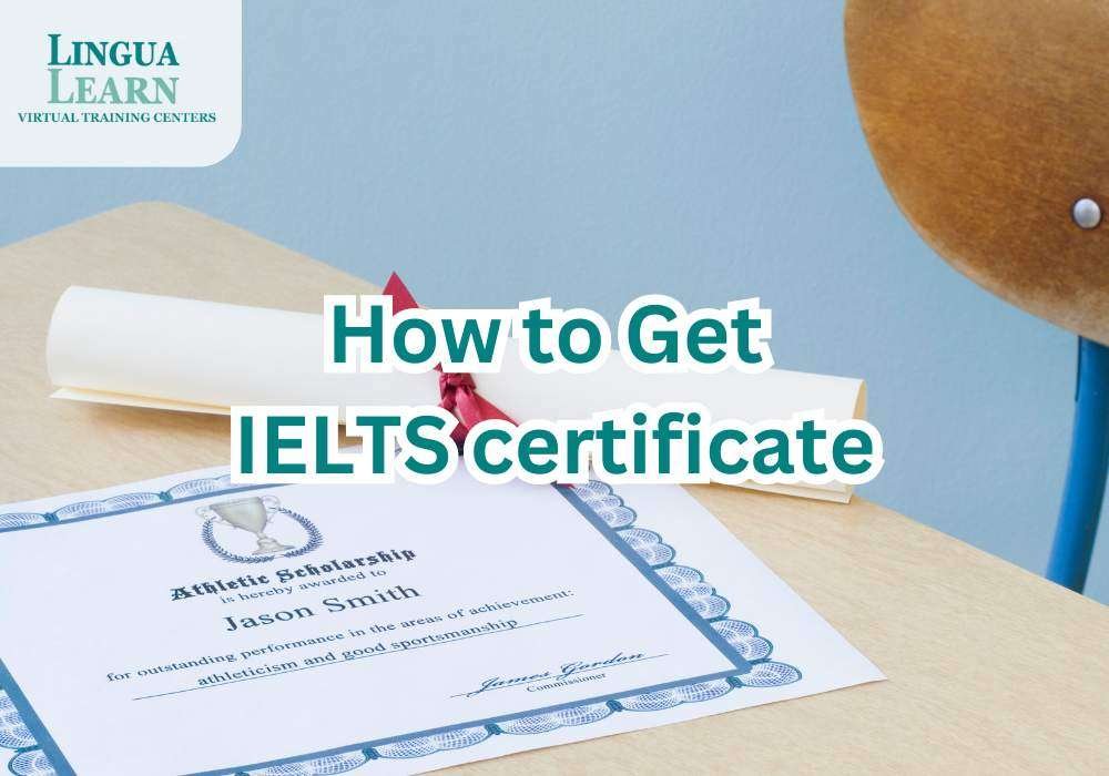 What is an IELTS Certificate? How to Get an IELTS Certificate Easily